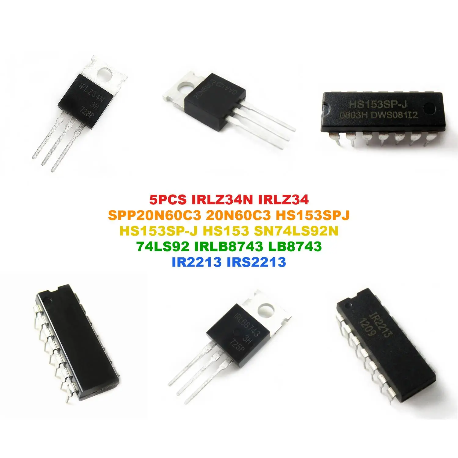 IRLZ34N IRLZ34 SPP20N60C3 20N60C3 HS153SPJ HS153SP-J HS153 SN74LS92N 74LS92 IRLB8743 LB8743 IR2213 IRS2213