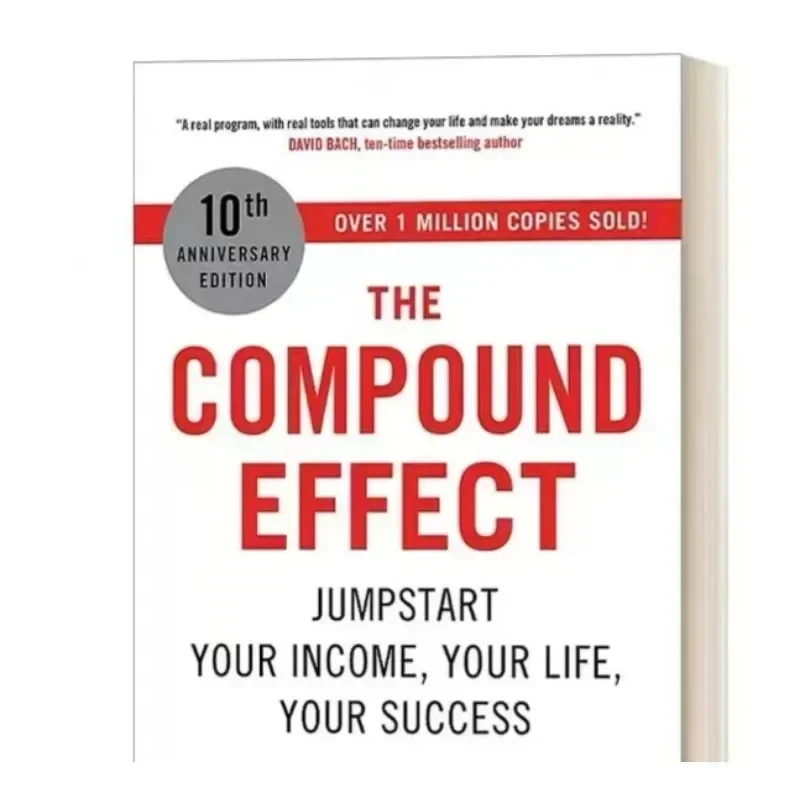 The Compound Effect By Darren Hardy Multiply Your Success One Simple Step At a Time Inspirational Novels English Book