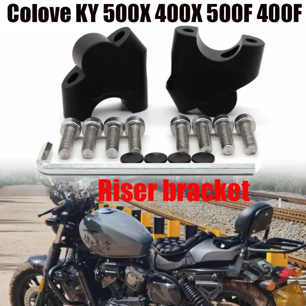 

For Colove KY 500X 400X 500F 400F Motorcycle Handlebar Riser Bar Mount Handle Clamp Handlebar Back Move Mount