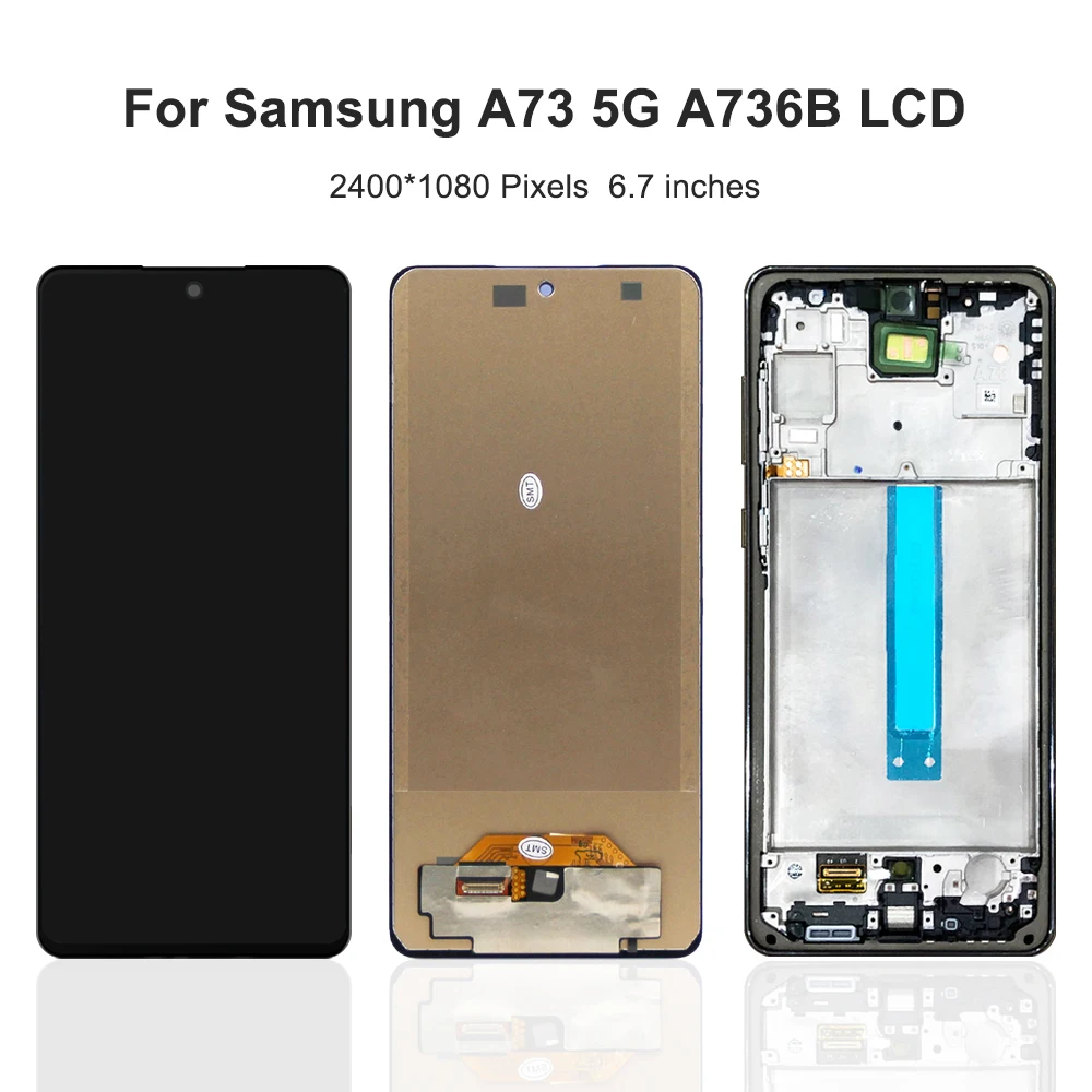 6.7''A73 5G For Samsung Tested A736 A736B A736B/DS LCD Display Touch Screen Digitizer Assembly Replacement