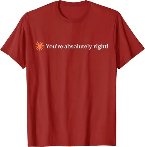 Du hast absolut Recht, Claude Künstliche Intelligenz T-Shirt Y2k Lustig Du hast absolut Recht Persönlichkeits-Sprüher-T-Shirt Neuheit – Detail 8