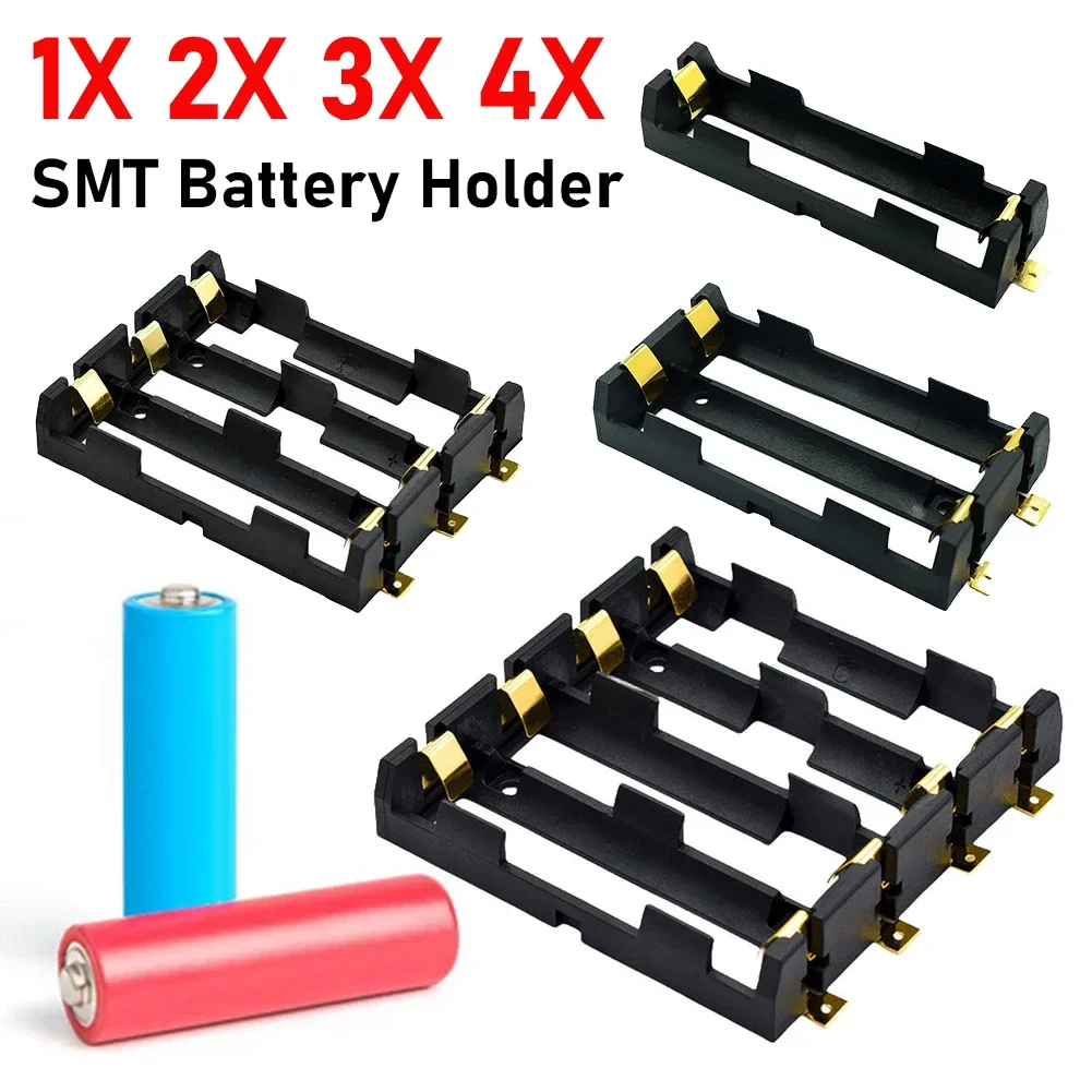

18650 SMT Battery Holder Battery Holder Clip Storage Case With Bronze Pins Rechargeable Battery Storage Box SMT 1X 2X 3X 4X