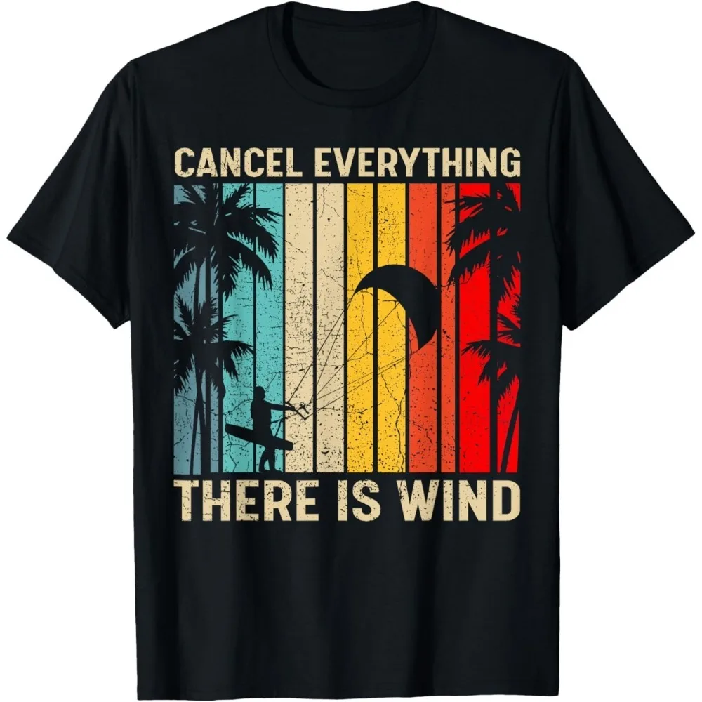 Kitesurfing Vintage Unisex TShirt Cancel Everything There Is Wind Retro Kite Surfing Gift for Men Summer Beach Sport Casual Wear