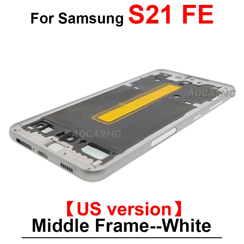 Middle Frame With Side keys Replacement Parts For Samsung Galaxy S21 FE S21FE