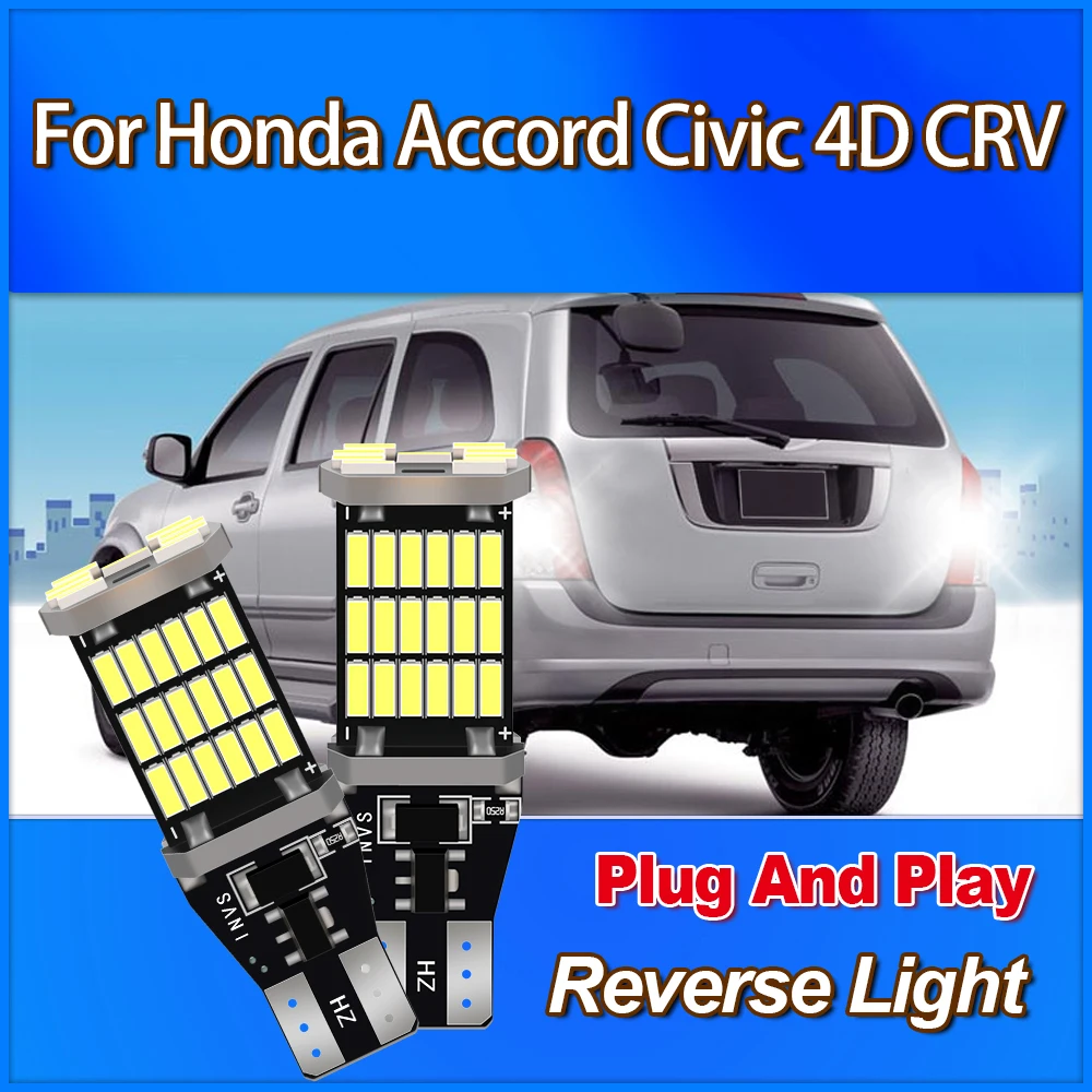 

921 912 T15 W16W High Quality Reverse Light Canbus No Error 360 Degree Lighting 3400LM White 12V For Honda Accord Civic 4D CRV