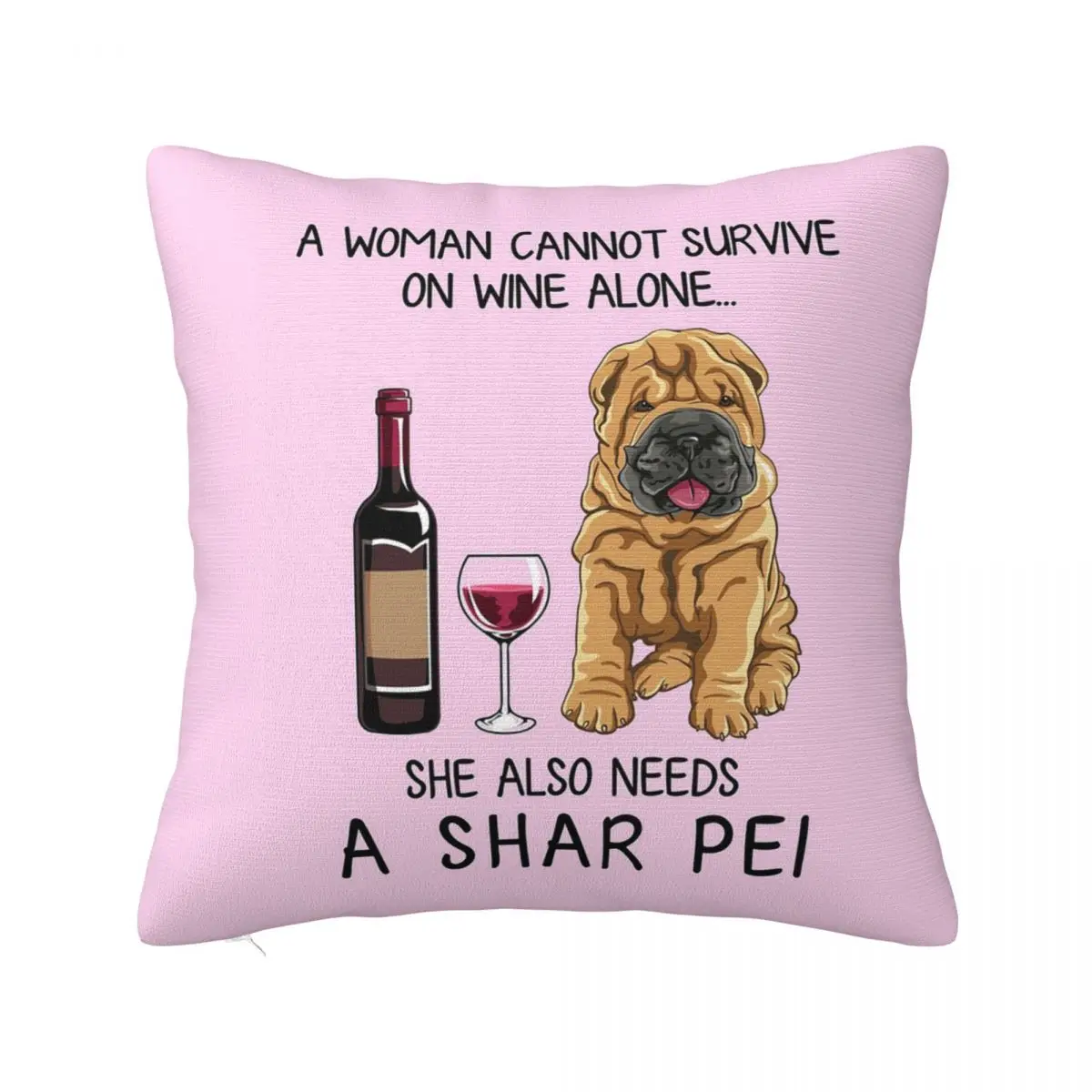 Shar Pei And Wine Funny Gift For Dog Mom Square Pillowcase Pillow Cover Cushion Zip Decorative Throw Pillow for Home Living Room