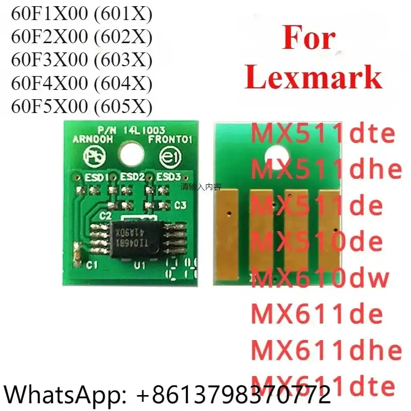 Toner Chip for Lexmark MX511dte,MX511dhe,MX511de,MX510de,MX610dw,MX611de/dhe/dte (60F1X00，60F2X00，60F3X00，60F4X00，60F5X00)