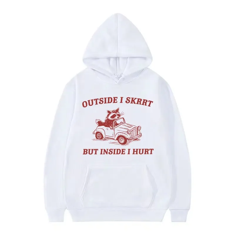 

Outside I Skrrt Inside I Hurt Meme Graphic Hoodies Men Women's Funny Cute Raccoon Graphic Sweatshirt Retro Fashion Hoodie