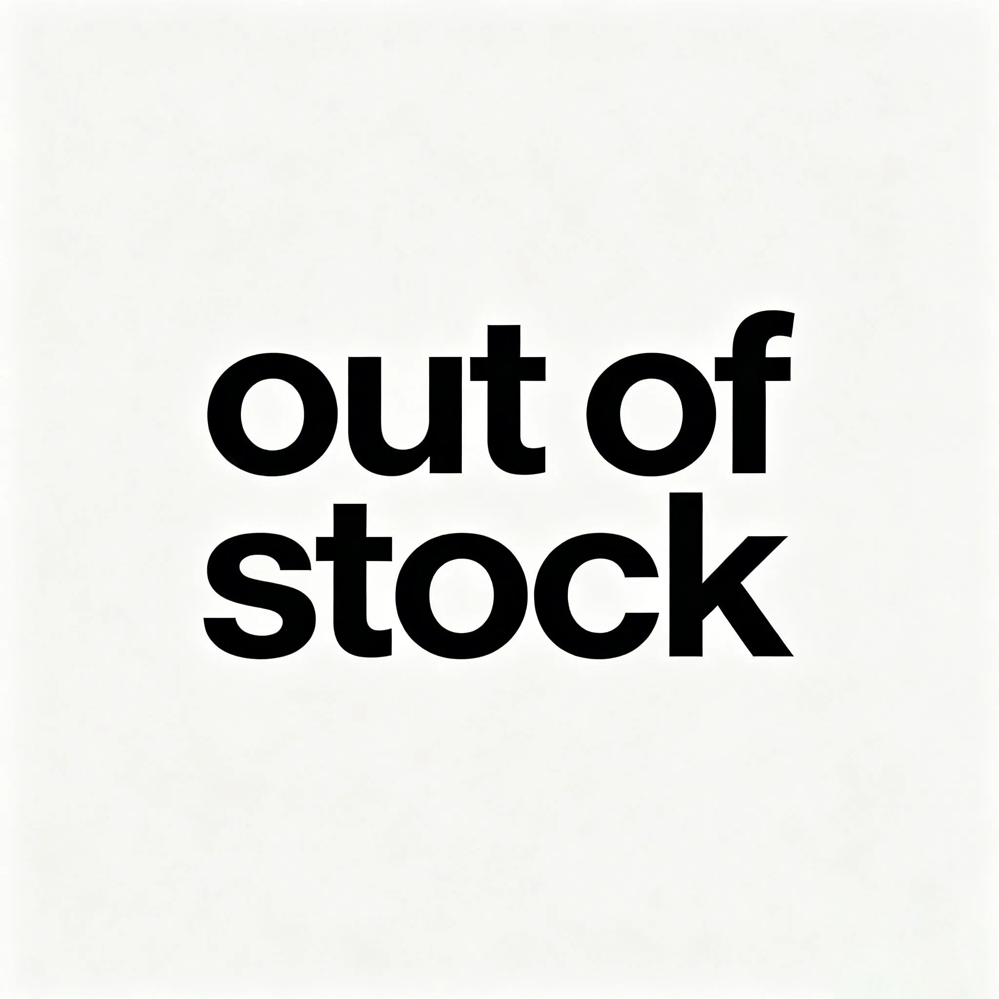out of stock out of stock out of stock