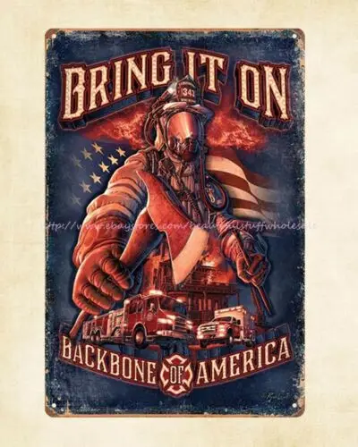 firefighter American bring it on metal tin sign metal wall decor art