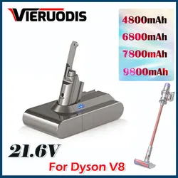 For Dyson 4800/6800/7800/9800mAh V8 21.6 Volts Lithium battry Vacuum Cleaner 21.6V Battery Rechargeable Power Tool Battery