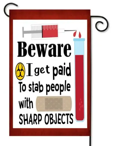 Beware I Stab With You Sharp Objects   Garden Flag   12x18  Double Sided