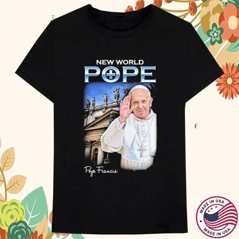 Pope Francis New World Rip T Shirt Cotton All Size S 4Xl El776