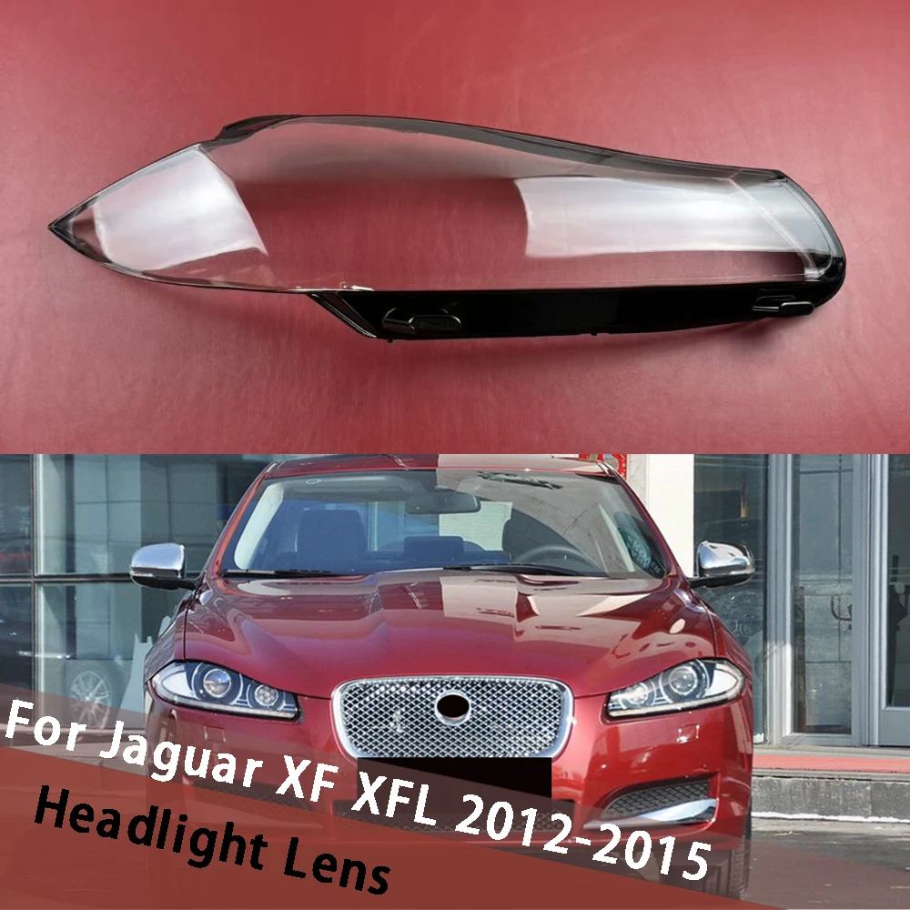 

Car Front Headlight Lens Cover For Jaguar XF XFL 2012 2013 2014 2015 Auto Head Light Shell Headlamp Lampshade Shell Cover