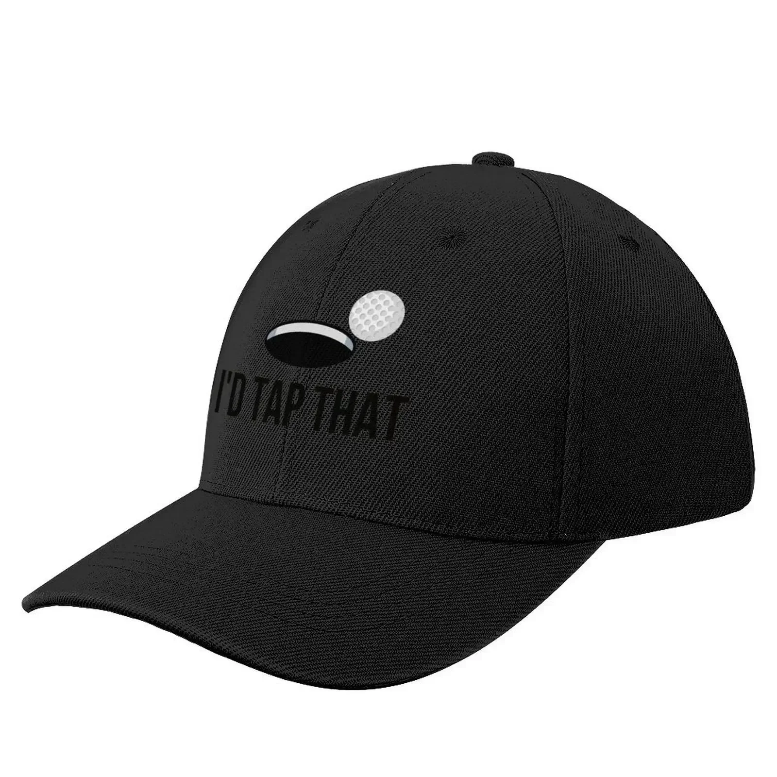 

I'd Tap That - Funny Golf Baseball Cap Fishing cap Funny hats Male hat Icon For Women 2025 Men's