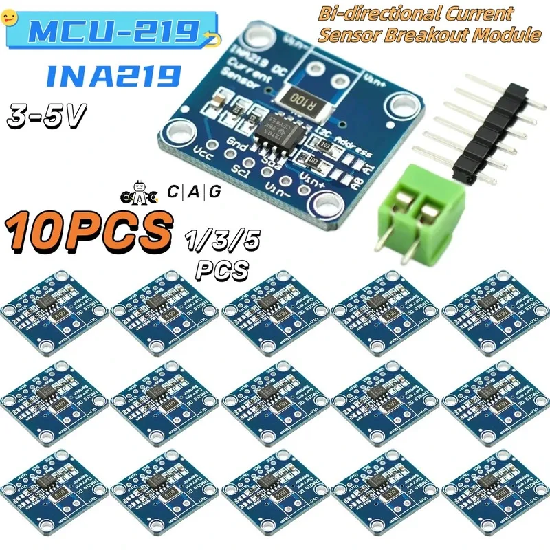 1 -10PCS Zero INA219 MCU-219 Bi-directional Current Sensor Breakout Module I2C Zero Drift Power Monitoring Sensor Module