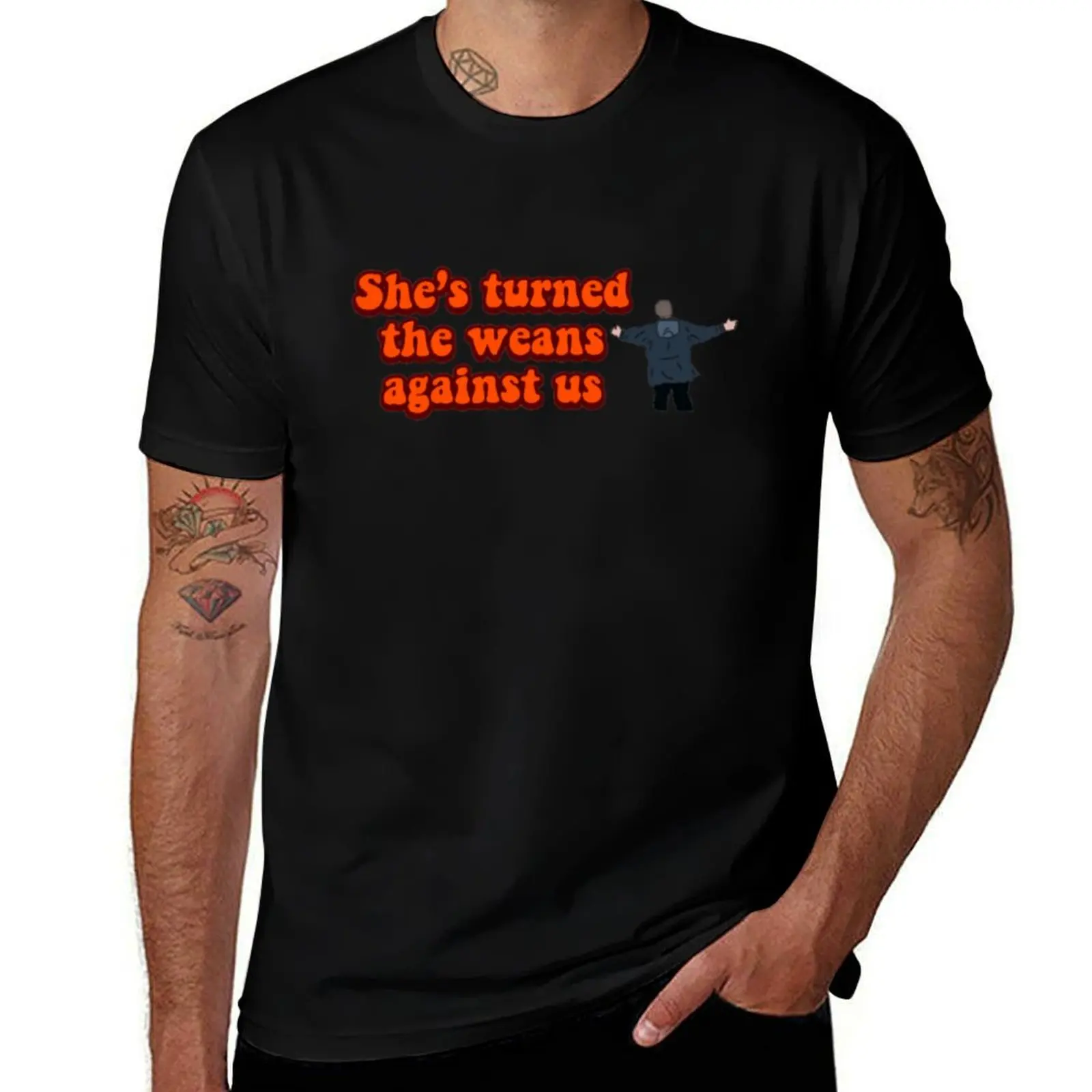 She’s turned the weans against us T-Shirt Soft Basic Cotton Short Sleeve Tee