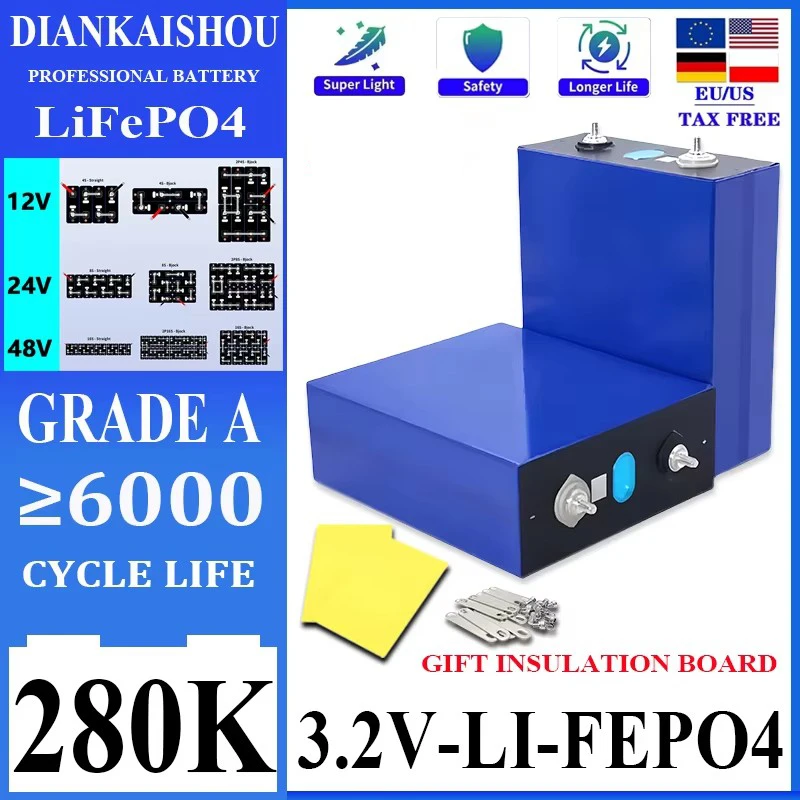 

3.2V 280K New GRADE A LiFePo4 Battery DIY 12V 24V 48V RV for solar energy storage, 6000 cycle life charging battery NO TAX