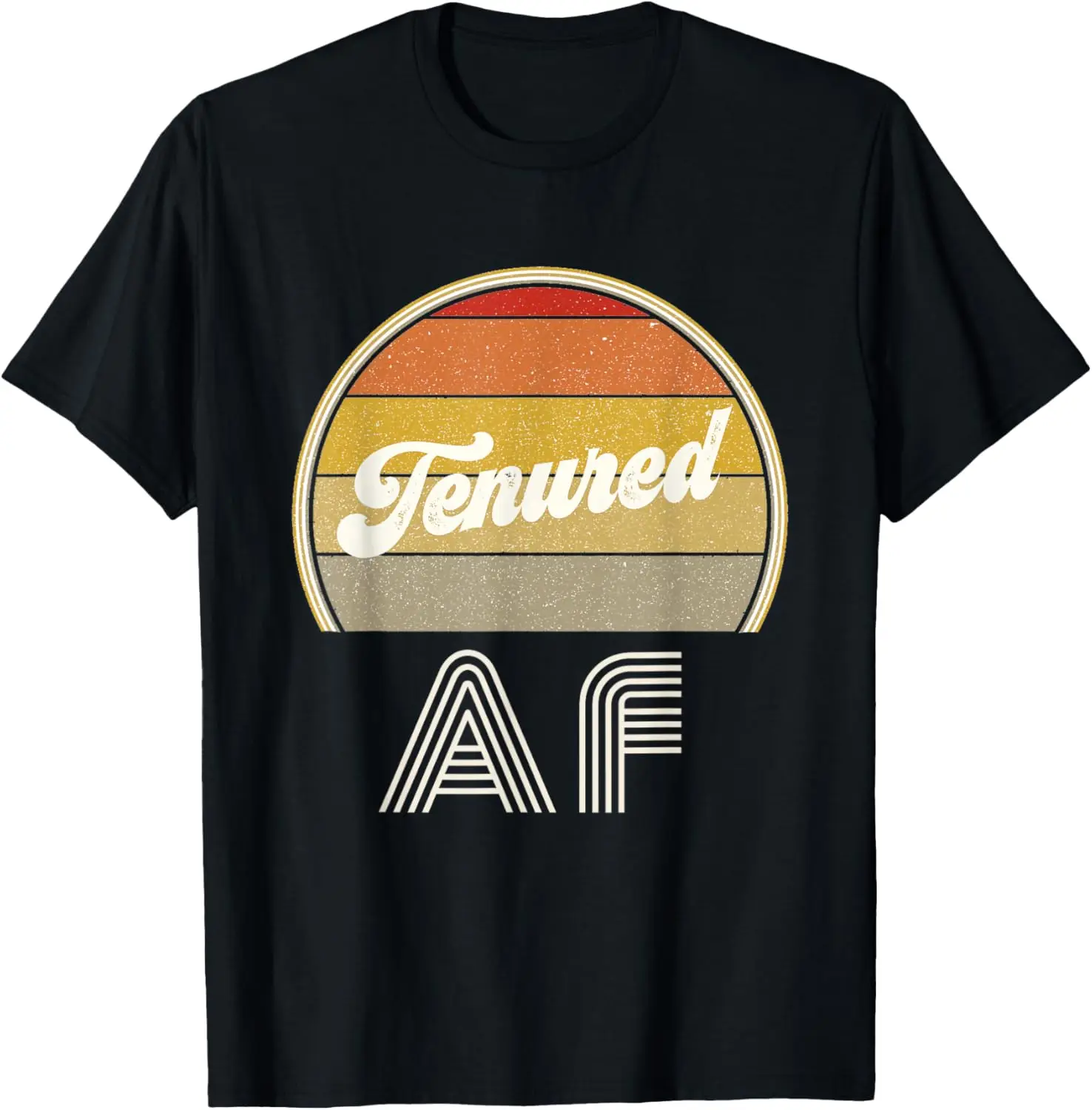 

Футболка Tenure Stuff For Teachers Retro Tenured AF College Professor