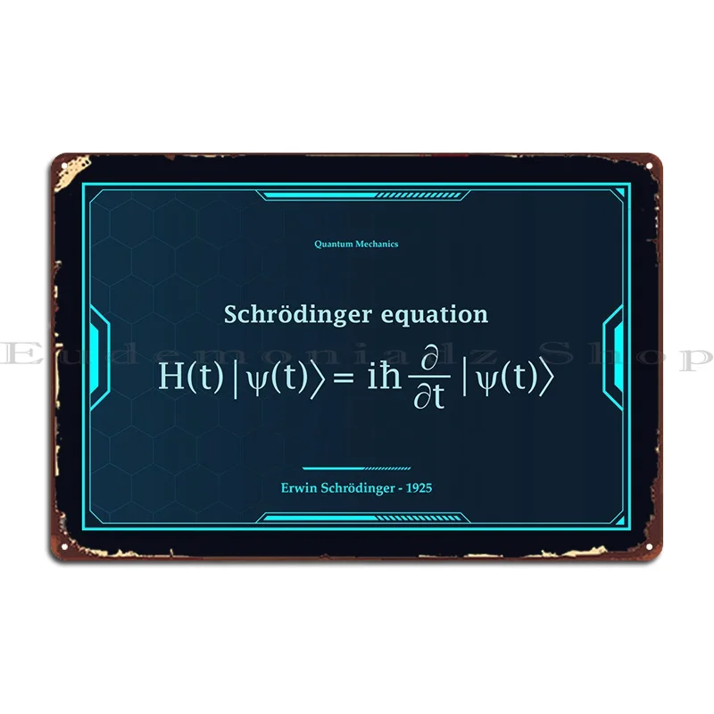 Schrodinger Equation Metal Plaque Cinema Wall Decor Club Custom Sign Tin Sign Poster