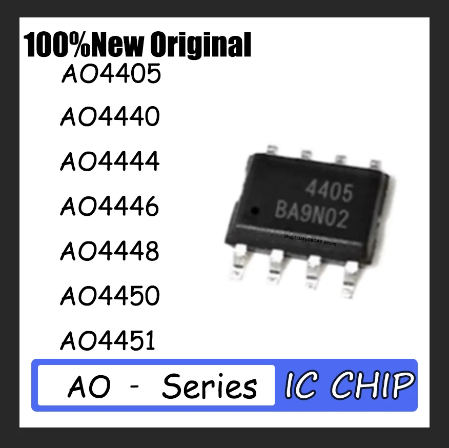 

50PCS Brand new AO4405 AO4440 AO4444 AO4446 AO4448 AO4450 AO4451 SOP8 Quality assurance