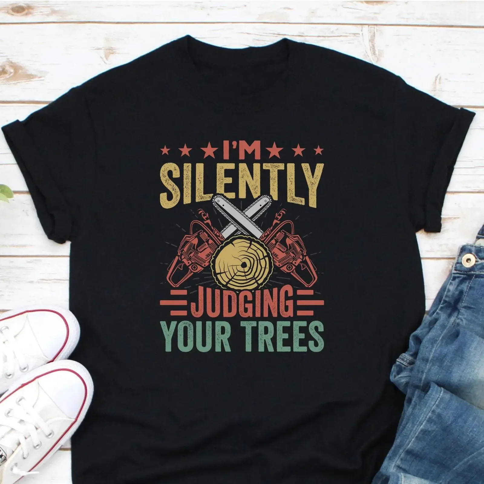 I'm Silently Judging Your Trees Chainsaw Lumberjack Funny T Shirt vintage Washed Stretched Versatile Slightly Soft Casual