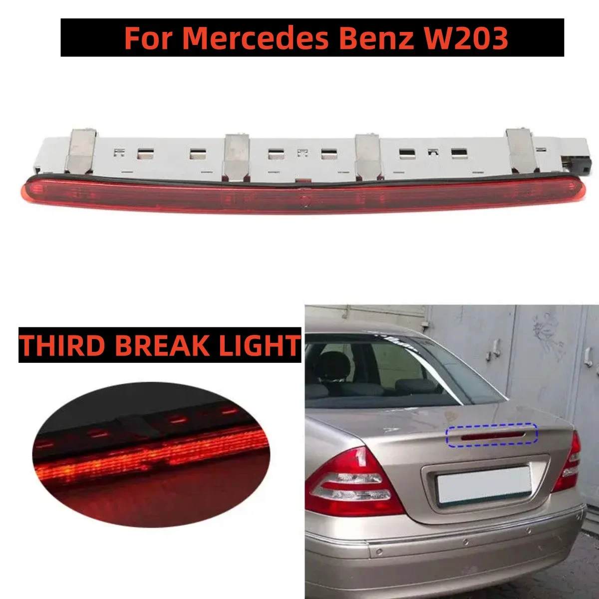 

2038201456 For Mercedes Benz W203 2000-2007 LED Tail Light Rear Lamp Height Level Brake Light Stop Lamp Third Brake Light
