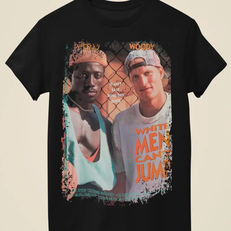 

White Men Can t Jump Movie Poster Inspired Unisex Black T Shirt