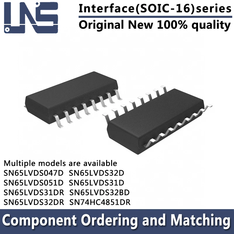 1PCS SN65LVDS31D SN65LVDS32D SN65LVDS047D SN65LVDS051D SN65LVDS31DR SN65LVDS32BD SN65LVDS32DR SN74HC4851DR SOIC-16 Interface