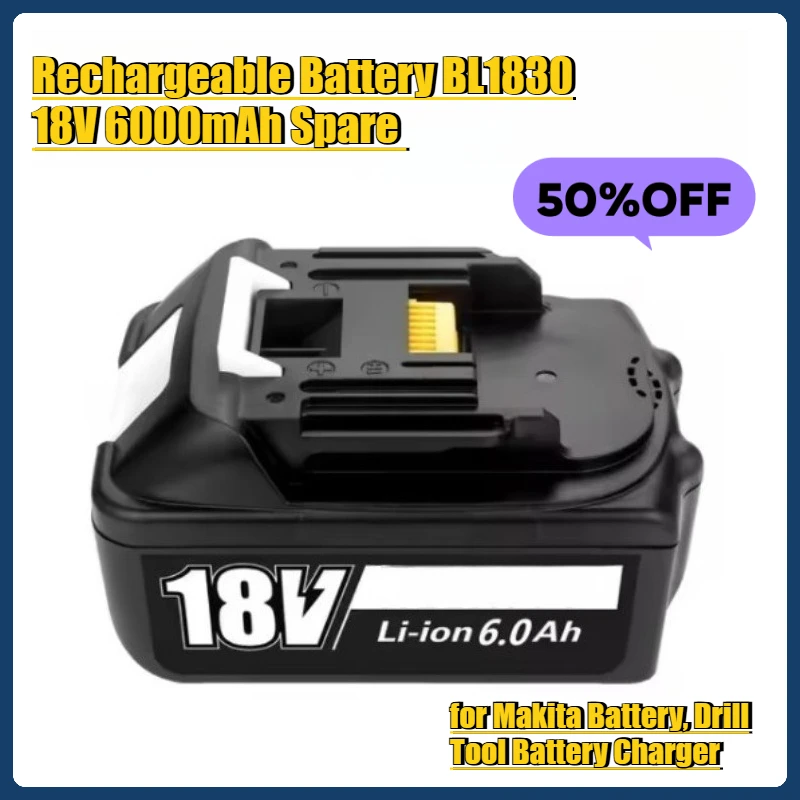 

Rechargeable Battery BL1830 18V 6000mAh Spare for Makita Battery, Drill Tool Battery Charger
