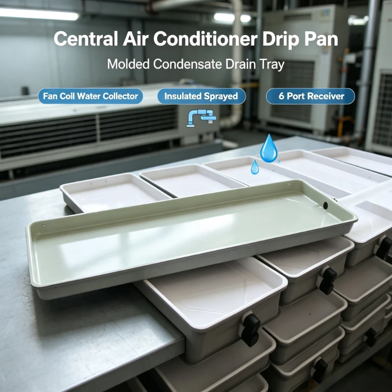 Molded Condensate Drain Tray, Central Air Conditioner Drip Pan, Fan Coil Water Collector, Insulated Sprayed 6 Port Receiver