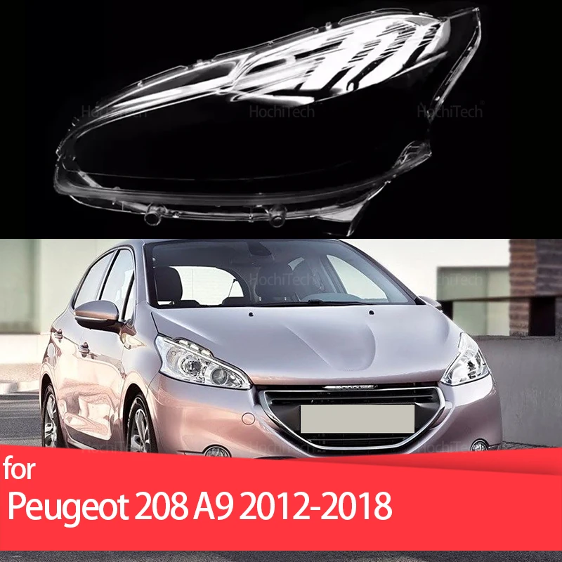 

For Peugeot 208 A9 2012-2018 Headlight Cover Car Headlamp Lampshade Lens Glass Replacement Front Lamp Shade Auto Shell