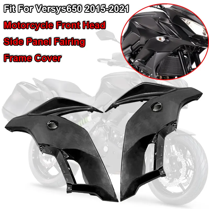 Versys 650 Motorcycle Accessories Front Head Side Panel Fairing Frame Cover Fit For Kawasaki Versys650 2015-2021 2018 2019 2020