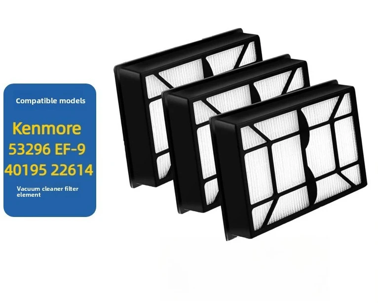 

Suitable for kenmore 53296 EF-9 40195 22614, 31140 vacuum cleaner filter accessories
