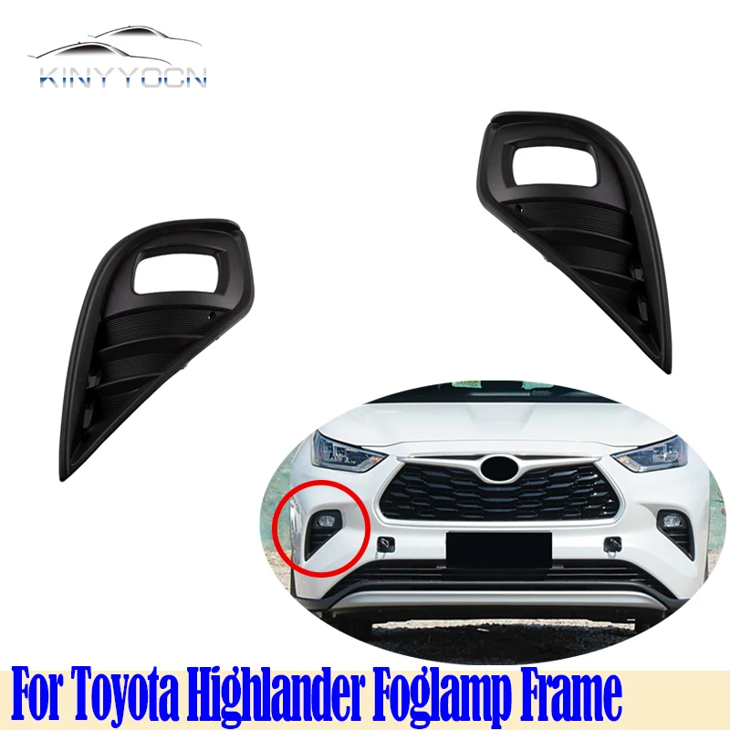 For Toyota Highlander 2021 22 23 24 Front Bumper Fog Light Cover Foglight Fog Lamp Foglamp Frame Lid