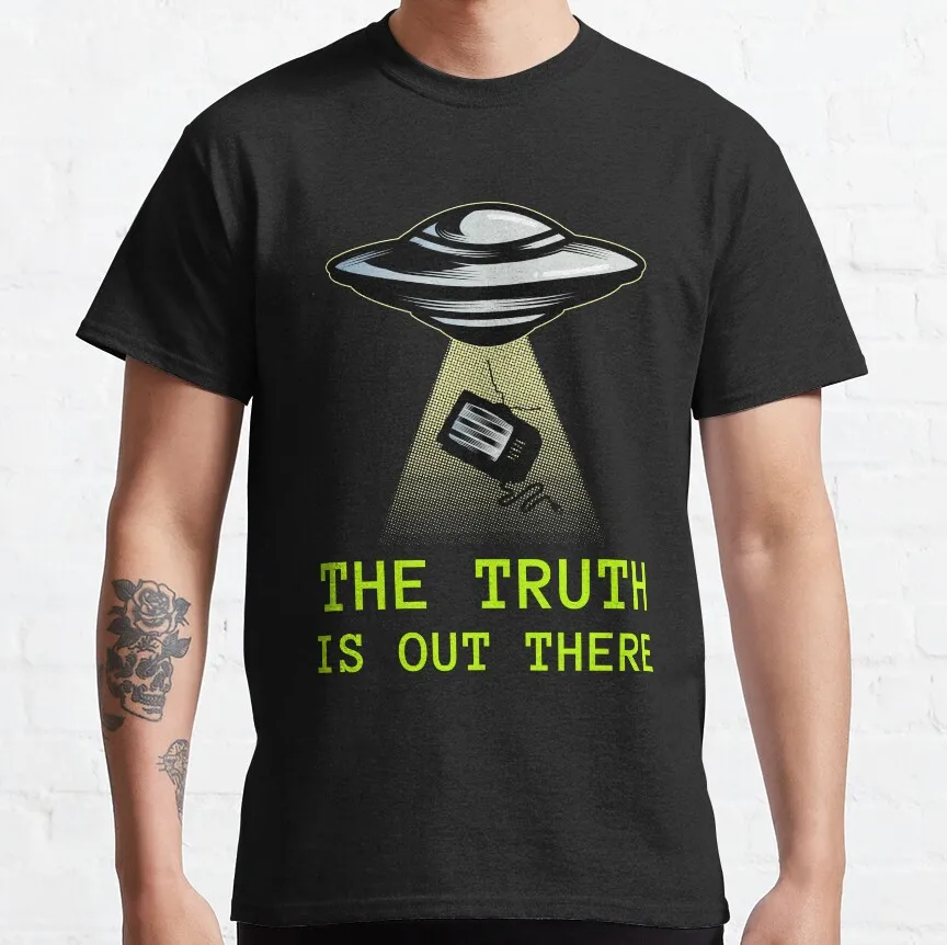 

The truth is out there - Flying Saucers The X-Files movie printed t shirt I want to believe ufo space alien plus size clothing