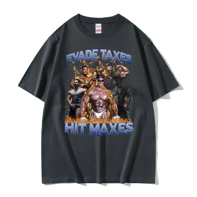 Evade Taxes Hit Maxes 2 Funny Graphic Tshirt Men Women Casual Oversized T-shirt Men's Round Neck Cotton Short Sleeve T Shirts