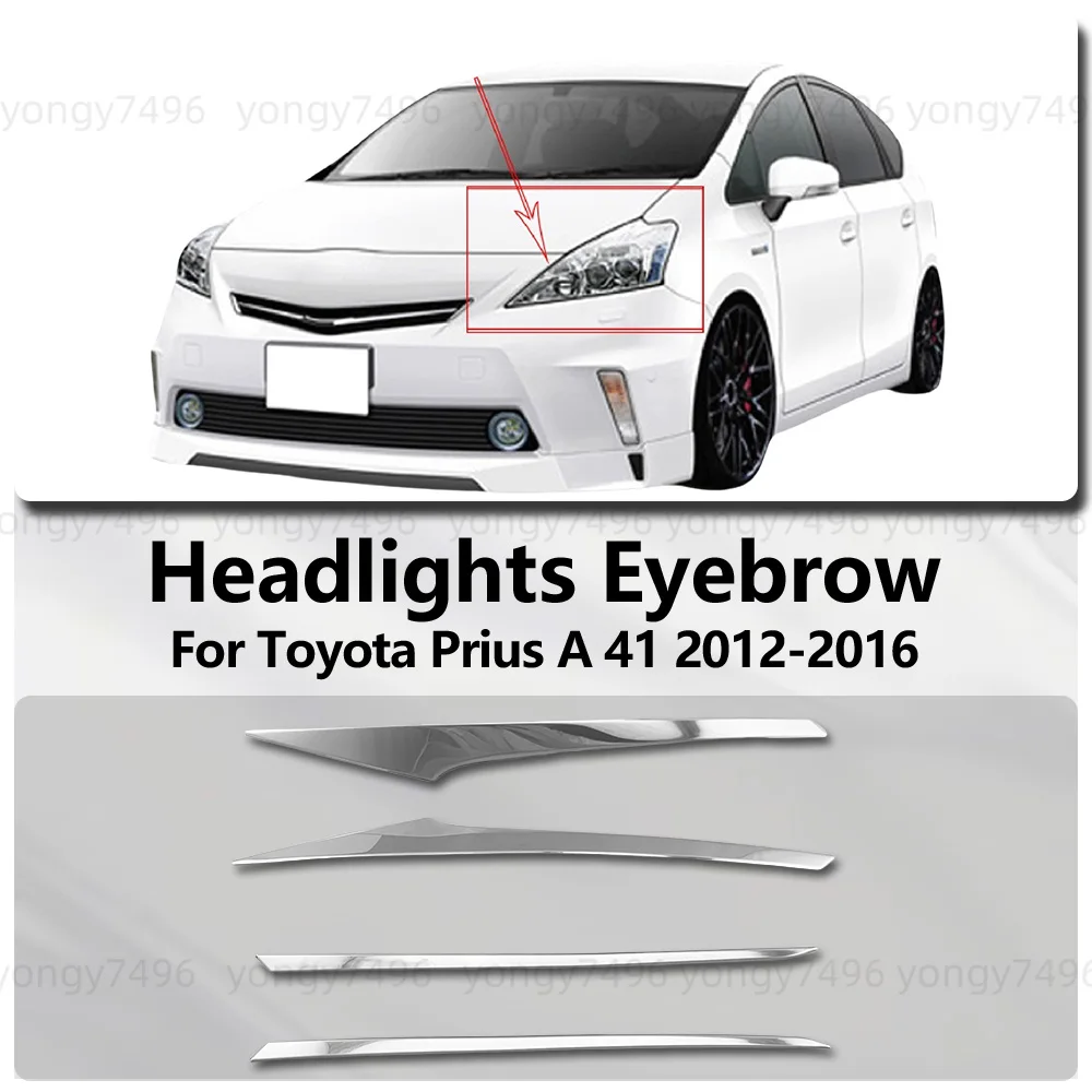 

For Toyota Prius A 41 2012 2013 2014 2015 2016 Chrome Silver Headlights Eyebrow Stickers Exterior Car Accessories Decoration