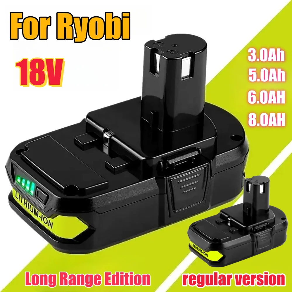 

2025 new for RYOBI18V 3+5+6000mAh+8000mAh lithium-ion high-performance battery, suitable for all ONE+series power tools 18650.00