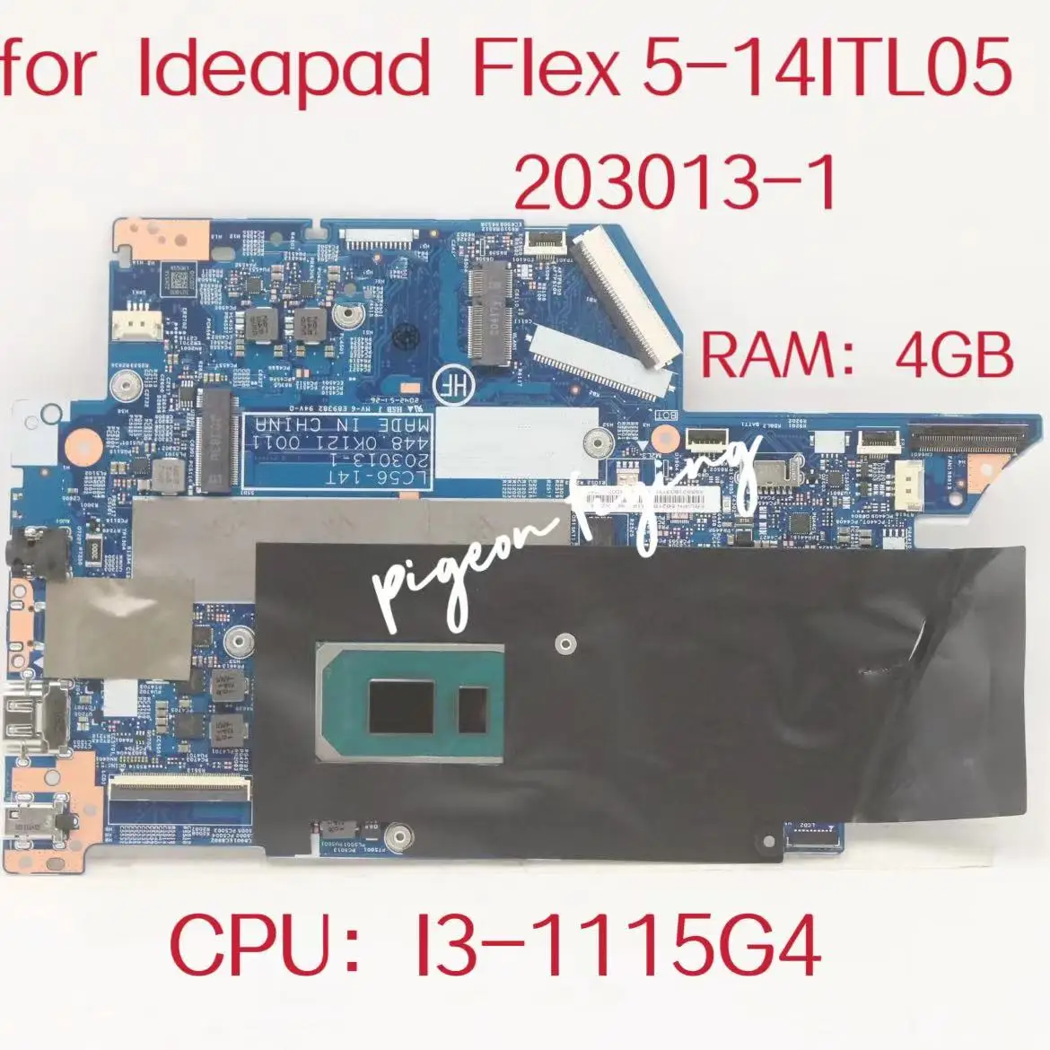 203013-1 Mainboard For Lenovo Ideapad Flex 5-14ITL05 Laptop Motherboard CPU:I3-1115G4 UMA RAM:4G DDR4 FRU:5B21B33119 Test OK