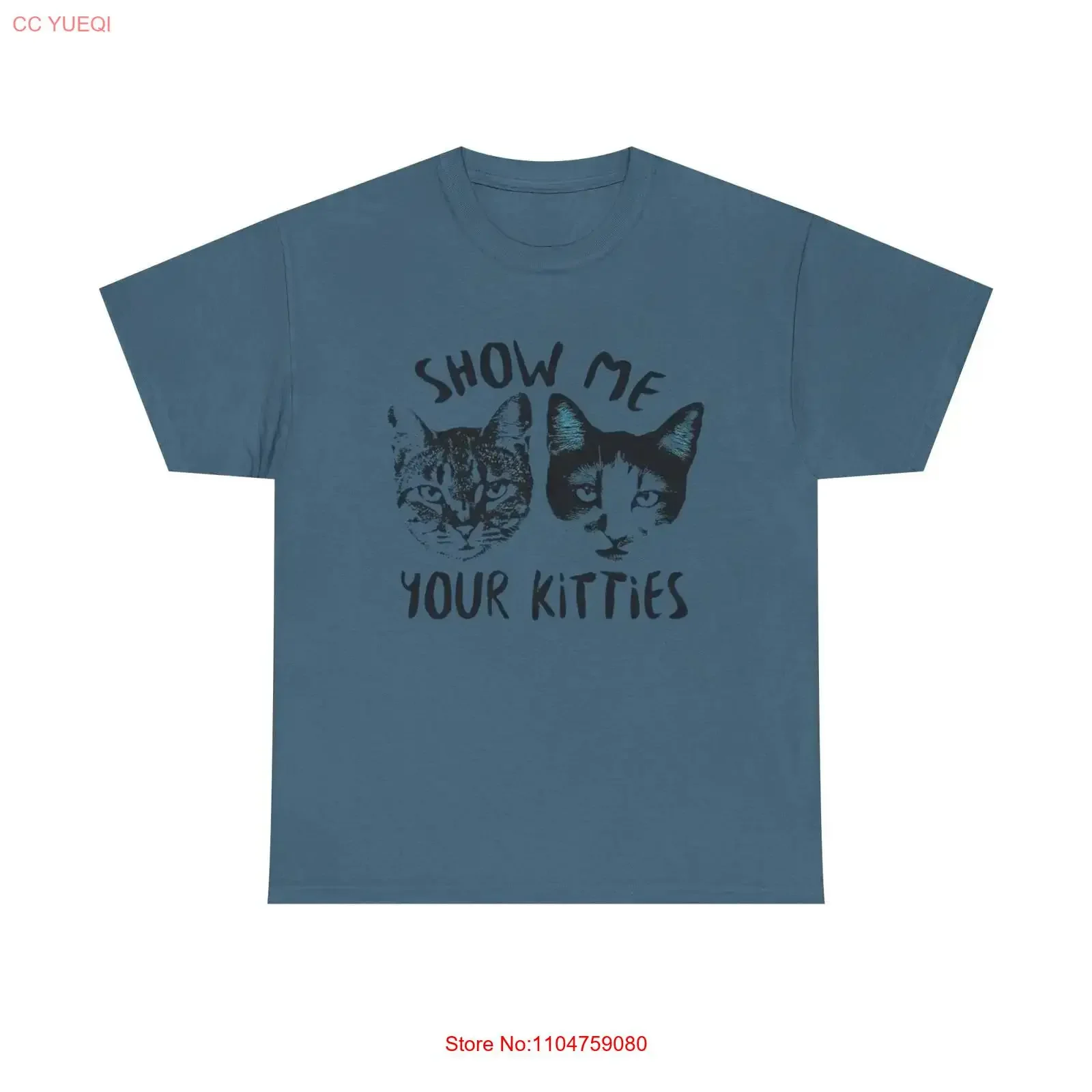 Show Me Your Kitties Lustiges T-Shirt aus schwerer Baumwolle, Vintage-Waschung, Streetwear, lässig, bequem, weich, stilvoll, Unisex