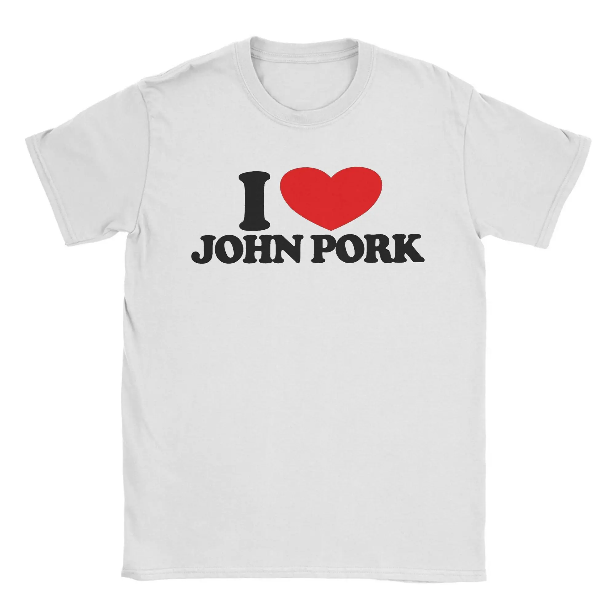 

Mens Womens I Love John Pork Red Heart Meme Shirt Cotton Graphic Printing Tee Shirts Clothing Outfits