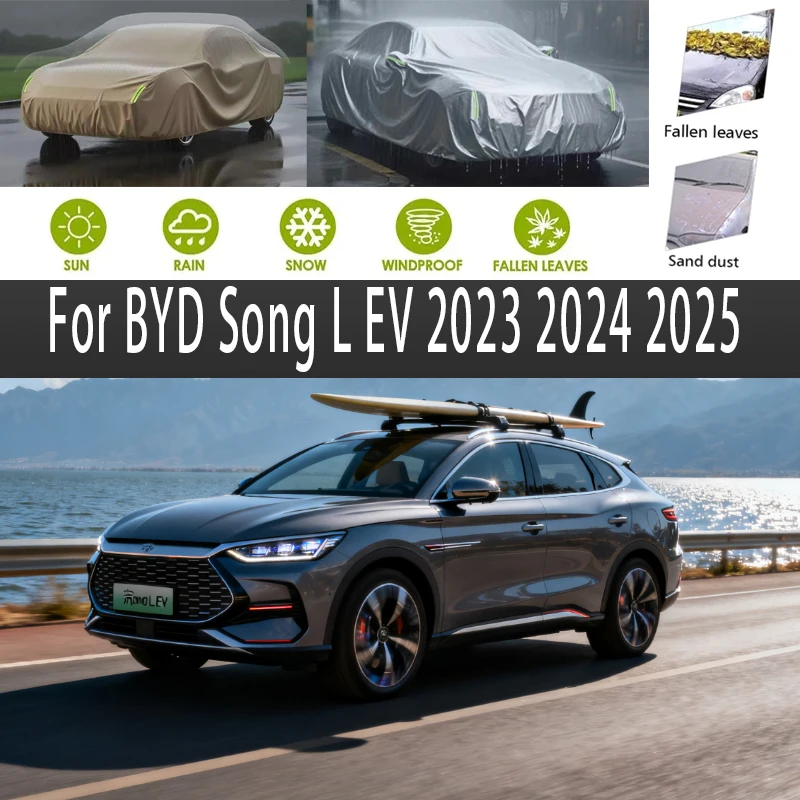 

For BYD Song L EV 2023 2024 2025 Outdoor Protection Full Car Covers Snow Cover Sunshade Waterproof Dustproof Exterior