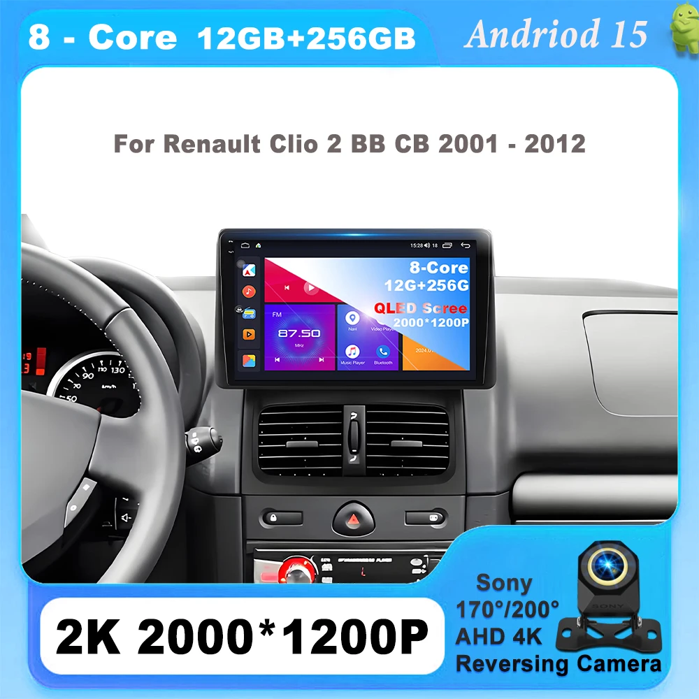 

Android 15 For Renault Clio 2 BB CB 2001 - 2012 Carplay Auto radio Stereo Head unit Multimedia Player 8 CORE IPS LED Navigation