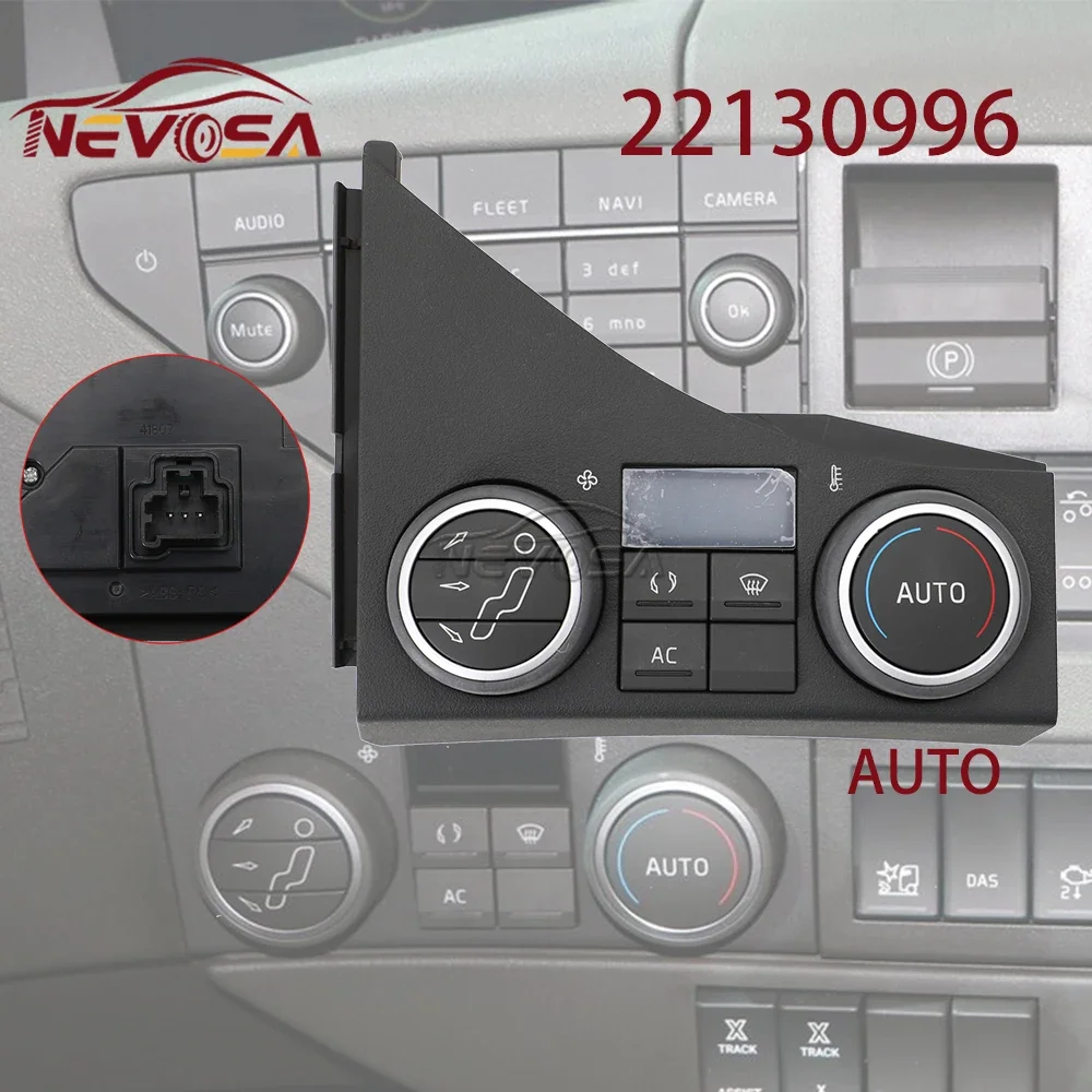 

NEVOSA A/C для VOLVO FH FH4 22130984 22130996 Приборная панель грузовика, переключатель радиатора кабины, панель управления обогревателем кондиционера
