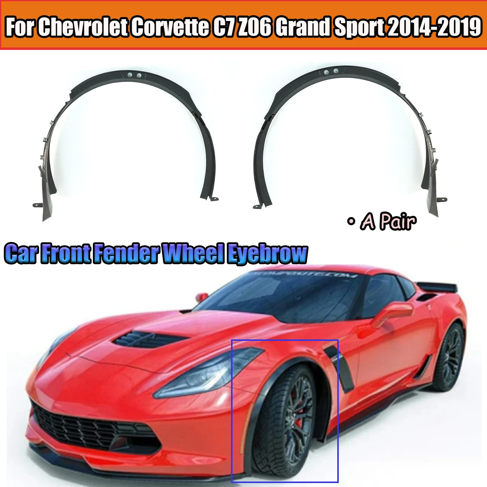 

For Chevrolet Corvette C7 Z06 Grand Sport 2014-2019 A Pair Front Wheel Eyebrow Arch Extensions Glossy Black Car Accessories