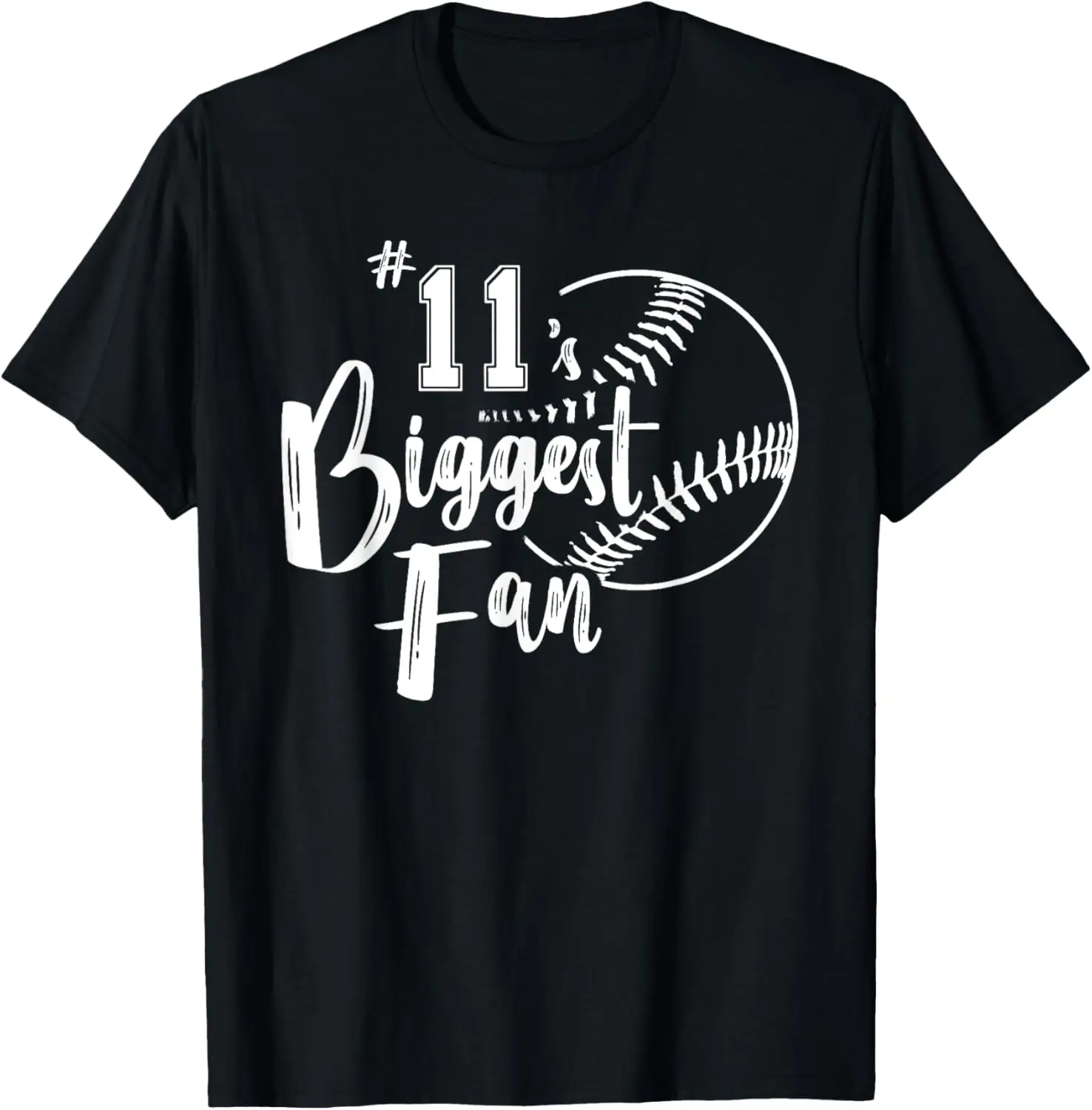 Eleven #11 Biggest Fan Shirt Softball Mom Dad Sister Brother T-Shirt