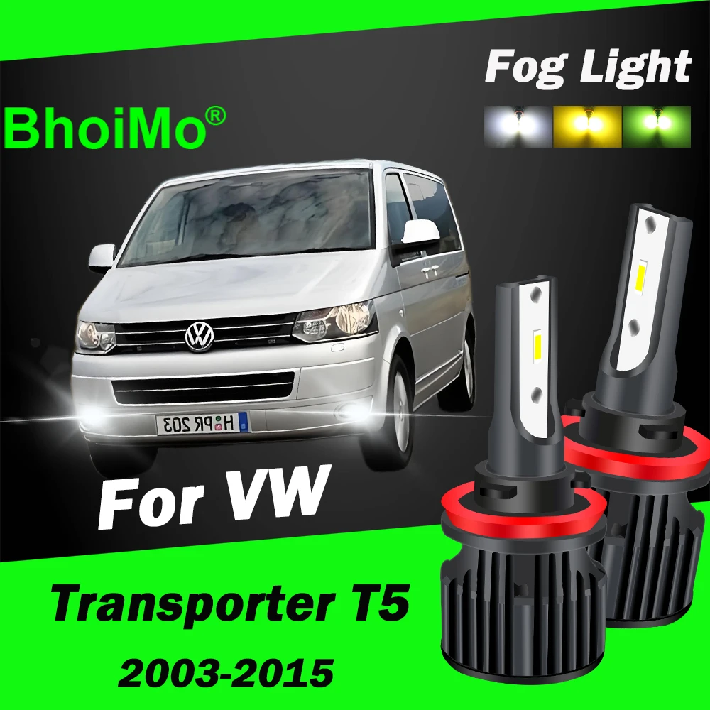 

BhoiMo For VW Transporter T5 2003 - 2015 Volkswagen Front Fog Light Auto Bulb 2011 2012 2013 2014 2008 2009 2010 Car Led Lamp