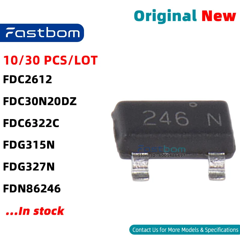 FDG327N FDN86246 FDG315N FDC30N20DZ FDC2612 FDC6322C SOT-23-6 N-CHANNEL MOSFET New Original