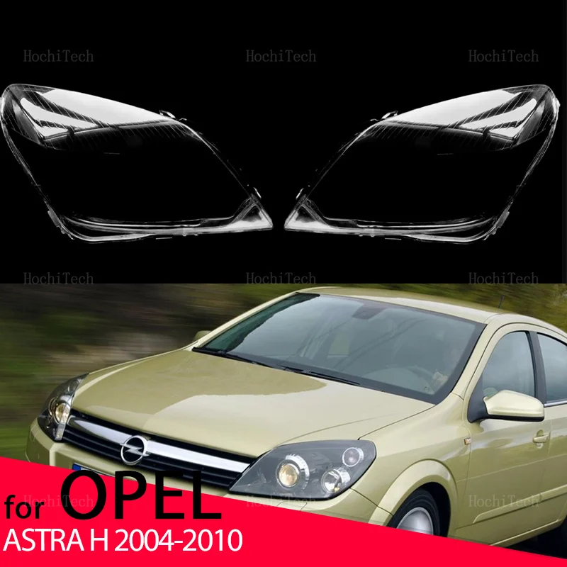 Front Headlamp Cover Headlight Shell Transparent Lampshade Lens For OPEL ASTRA H 2004-2010